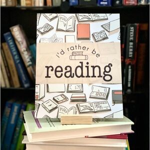 I’d Rather Be Reading 8x10 Metal Bookish Print